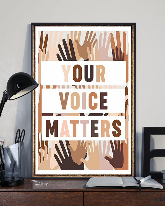 Your Voice Matter Equality Civil Rights Canvas Prints Wall Art Gifts Support Black Lives Matter Vintage Home Wall Decor Canvas - Mostsuit
