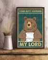 Bear Bathroom Toilet Paper Poster Your Butt Napkins My Lord Vintage Room Home Decor Wall Art Gifts Idea - Mostsuit