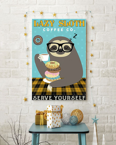 Lazy Sloth Coffee Co Serve Yourself Poster Vintage Room Home Decor Wall Art Gifts Idea - Mostsuit