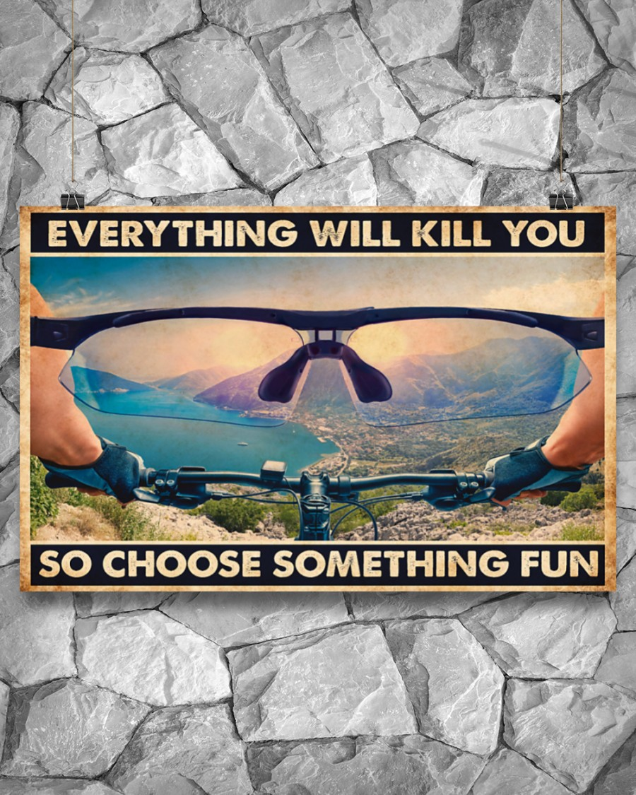 Mountain Cycling Canvas Prints Everything Will Kill You Choose Something Fun Vintage Wall Art Gifts Vintage Home Wall Decor Canvas - Mostsuit