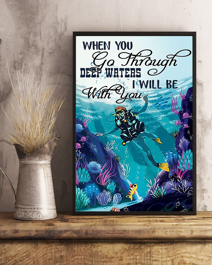 Scuba Diving Canvas Prints When You Go Through Deep Water Vintage Wall Art Gifts Vintage Home Wall Decor Canvas - Mostsuit