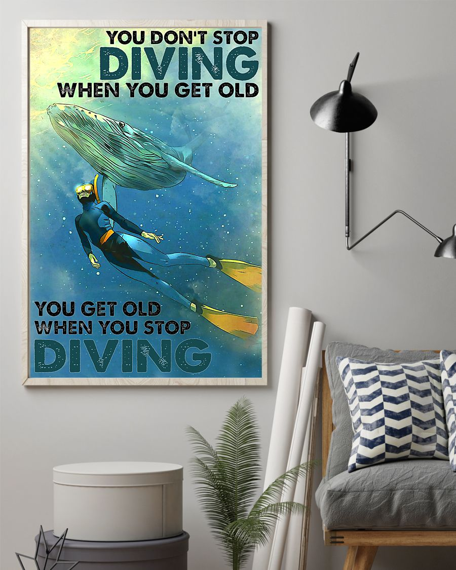 Scuba Diving Poster You Don't Stop Diving When You Get Old Vintage Room Home Decor Wall Art Gifts Idea - Mostsuit