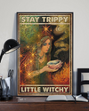 Witch Stay Trippy Little Witchy Poster Vintage Room Home Decor Wall Art Gifts Idea - Mostsuit