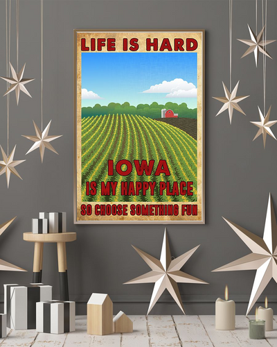 Iowa Poster Life Is Hard So Choose Something Fun Vintage Room Home Decor Wall Art Gifts Idea - Mostsuit