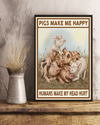 Pigs Make Me Happy Canvas Prints Vintage Wall Art Gifts Vintage Home Wall Decor Canvas - Mostsuit