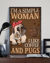 Simple Woman Like Coffee And Pugs Canvas Prints Vintage Wall Art Gifts Vintage Home Wall Decor Canvas - Mostsuit