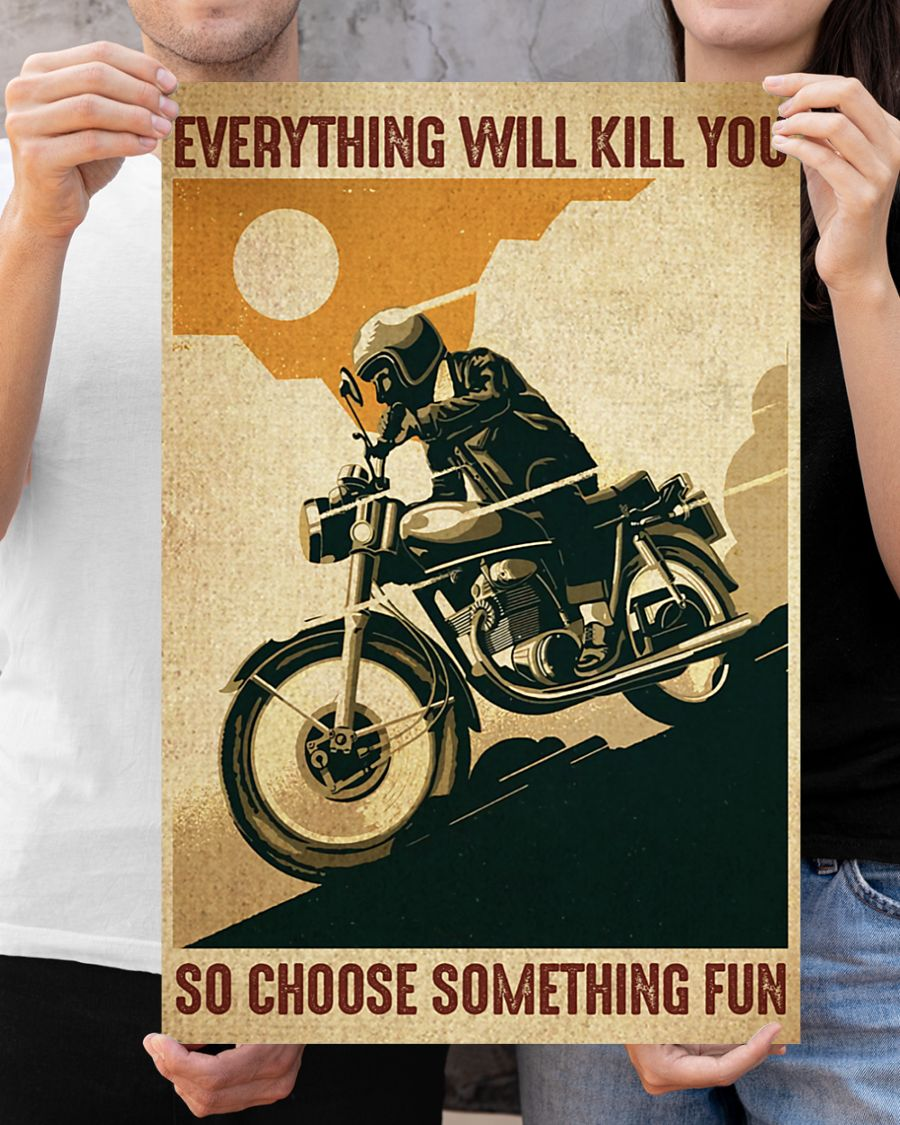 Motorcycle Biker Canvas Prints Everything Will Kill You Choose Something Fun Vintage Wall Art Gifts Vintage Home Wall Decor Canvas - Mostsuit