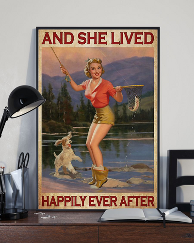 Fishing And Dog Loves Poster She Lived Happily Ever After Vintage Room Home Decor Wall Art Gifts Idea - Mostsuit