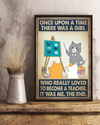Teacher Cat Canvas Prints Once Upon A Time There Was A Girl Vintage Wall Art Gifts Vintage Home Wall Decor Canvas - Mostsuit