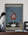 Music and Wine Poster Music Is the Wine Fills the Cup Vintage Room Home Decor Wall Art Gifts Idea - Mostsuit