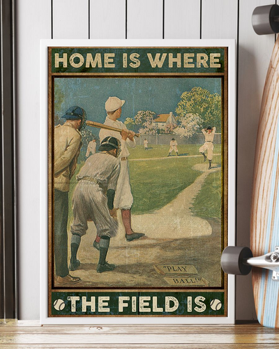 Baseball Poster Home Is Where The Field Is Vintage Room Home Decor Wall Art Gifts Idea - Mostsuit