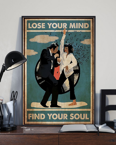 Couple Dancing Music Loves Poster Lose Your Mind Find Your Soul Vintage Room Home Decor Wall Art Gifts Idea - Mostsuit