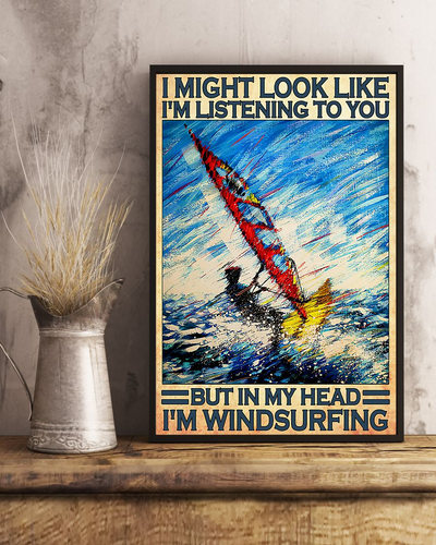 Surfing Poster In My Head I'm Windsurfing Vintage Oil Painting Room Home Decor Wall Art Gifts Idea - Mostsuit