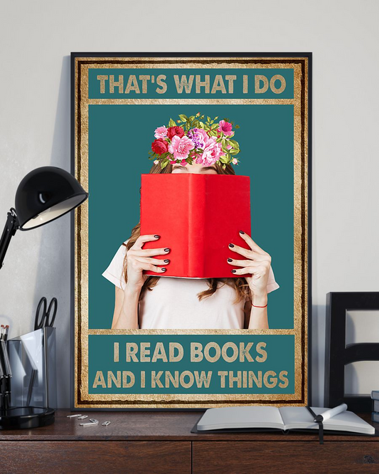 Book Loves Poster That's What I Do I Read Books And I Know Things Vintage Room Home Decor Wall Art Gifts Idea - Mostsuit