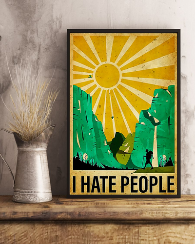 Hiking I Hate People Funny Poster Vintage Room Home Decor Wall Art Gifts Idea - Mostsuit