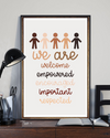 We Are Welcome Empowered Equality Civil Rights Poster Room Home Decor Wall Art Gifts Idea - Mostsuit Support Black Lives Matter