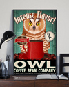 Owls Coffee Loves Poster Intense Flavor Owl Coffee Bean Company Vintage Room Home Decor Wall Art Gifts Idea - Mostsuit