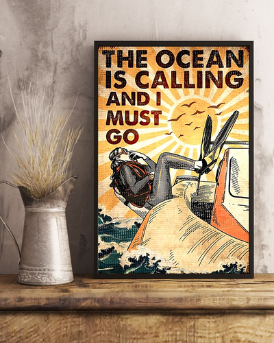 Scuba Diving Loves Poster The Ocean Is Calling And I Must Go Vintage Room Home Decor Wall Art Gifts Idea - Mostsuit