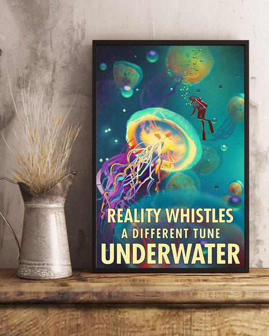Scuba Diving Jellyfish Poster Reality Whistles A Different Tune Underwater Vintage Room Home Decor Wall Art Gifts Idea - Mostsuit