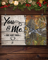 Deer You And Me We Got This Poster Husband And Wife Vintage Room Home Decor Wall Art Gifts Idea - Mostsuit