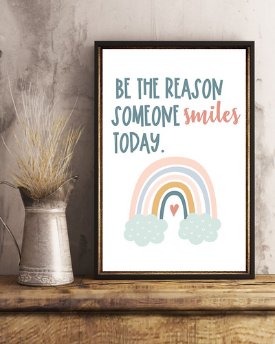 Be The Reason Someone Smiles Today Rainbow Poster Vintage Room Home Decor Wall Art Gifts Idea - Mostsuit