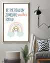 Be The Reason Someone Smiles Today Rainbow Poster Vintage Room Home Decor Wall Art Gifts Idea - Mostsuit