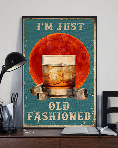 Whiskey Canvas Prints I'm Just Old Fashioned Vintage Wall Art Gifts Vintage Home Wall Decor Canvas - Mostsuit