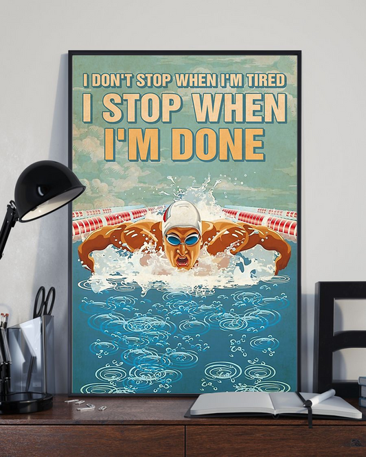 Swimming Stop When I'm Done Canvas Prints Vintage Wall Art Gifts Vintage Home Wall Decor Canvas - Mostsuit