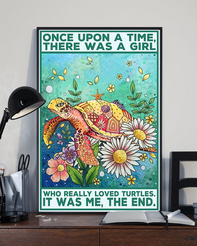 Turtle Poster Once Upon A Time There Was A Girl Who Really Loved Turtles Vintage Room Home Decor Wall Art Gifts Idea - Mostsuit