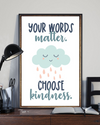 Your Words Matter Choose Kindness Teacher Poster Vintage Room Home Decor Wall Art Gifts Idea - Mostsuit