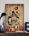 Tattooed Man Poster It's Always A Good Day For New Tattoo Vintage Room Home Decor Wall Art Gifts Idea - Mostsuit