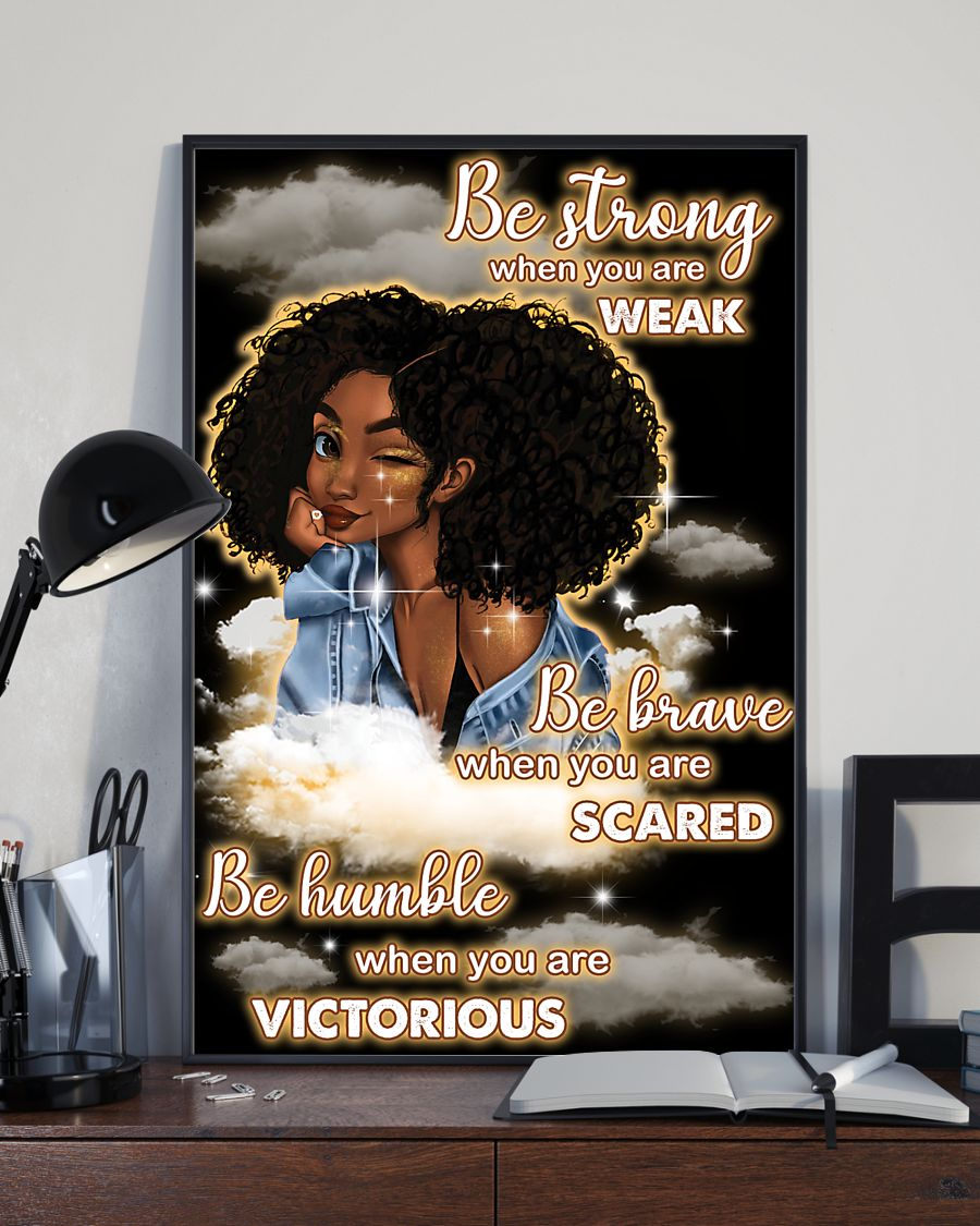 Black Girl Afro Woman Poster Be Strong When You Are Weak Vintage Room Home Decor Wall Art Gifts Idea - Mostsuit