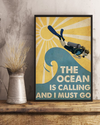 Scuba Diving Canvas Prints The Ocean Is Calling And I Must Go Vintage Wall Art Gifts Vintage Home Wall Decor Canvas - Mostsuit