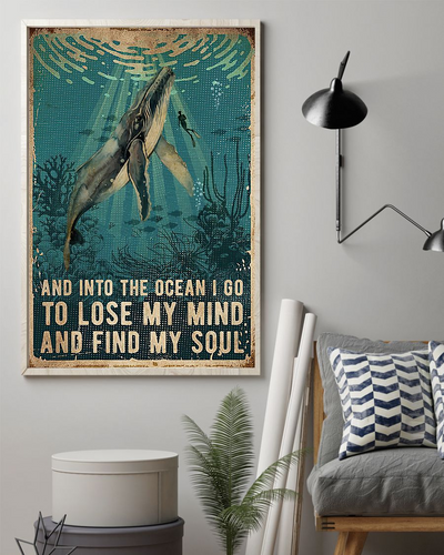 Scuba Diving Whale Poster Into The Ocean I Go To Lose My Mind And Find My Soul Vintage Room Home Decor Wall Art Gifts Idea - Mostsuit