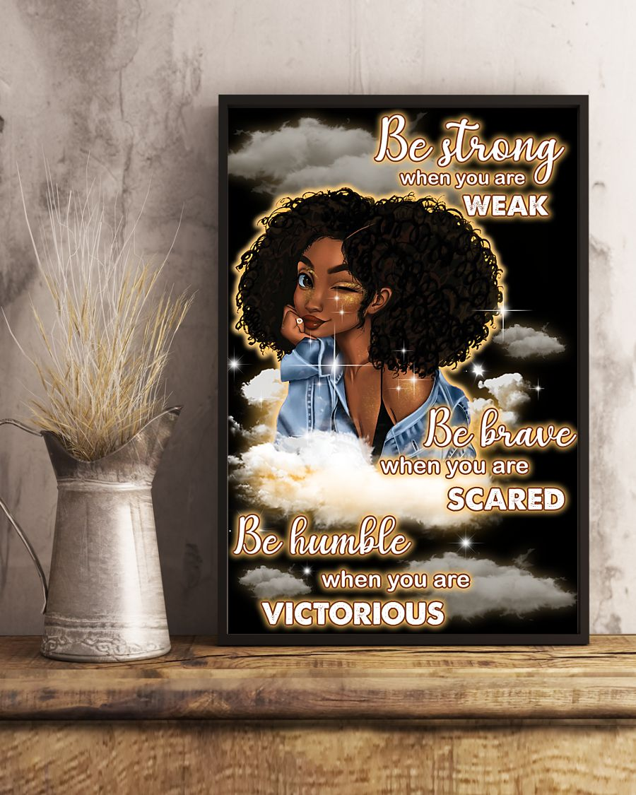 Black Girl Afro Woman Poster Be Strong When You Are Weak Vintage Room Home Decor Wall Art Gifts Idea - Mostsuit