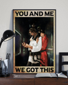 Samurai Couple Poster You And Me We Got This Husband Wife Vintage Room Home Decor Wall Art Gifts Idea - Mostsuit