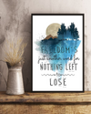 Freedom Is Just Another World For Nothing Left To Lose Poster Vintage Room Home Decor Wall Art Gifts Idea - Mostsuit