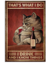 Cat Wine Canvas Prints That's What I Do I Drink And I Know Things Vintage Wall Art Gifts Vintage Home Wall Decor Canvas - Mostsuit