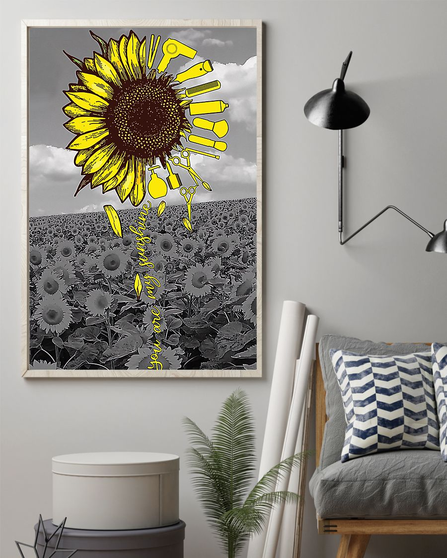 Hairstylist You Are My Sunshine Poster Sunflower Hairdresser's Tools Hair Stylist Room Home Decor Wall Art Gifts Idea - Mostsuit