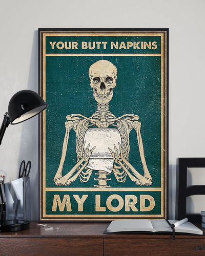 Skeleton Toilet Paper Funny Poster Your Butt Napkins My Lord Vintage Room Home Decor Wall Art Gifts Idea - Mostsuit