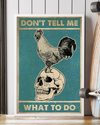 Chickens Skull Loves Canvas Prints Don't Tell Me What To Do Vintage Wall Art Gifts Vintage Home Wall Decor Canvas - Mostsuit