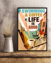 Swimming And Coffee Life Is Good Poster Vintage Room Home Decor Wall Art Gifts Idea - Mostsuit