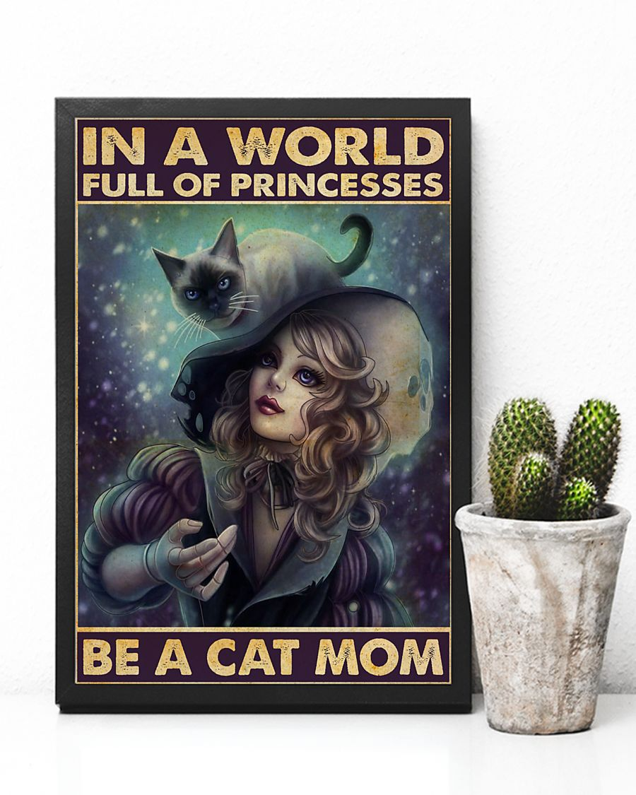 Witch Girl Cat Poster In A World Full Of Princesses Be A Cat Mom Vintage Room Home Decor Wall Art Gifts Idea - Mostsuit