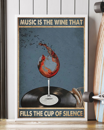 Music and Wine Poster Music Is the Wine Fills the Cup Vintage Room Home Decor Wall Art Gifts Idea - Mostsuit