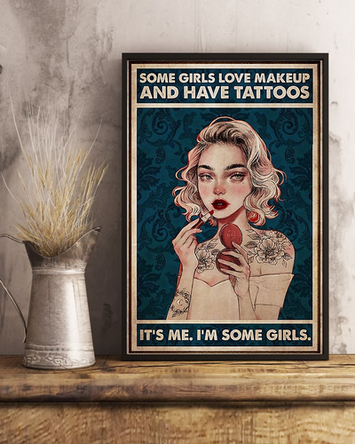Tattoo Some Girls Love Make Up And Have Tattoos Canvas Prints Vintage Wall Art Gifts Vintage Home Wall Decor Canvas - Mostsuit