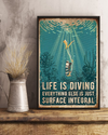 Scuba Diving Poster Life Is Diving Everything Else Is Just Surface Integral Vintage Room Home Decor Wall Art Gifts Idea - Mostsuit