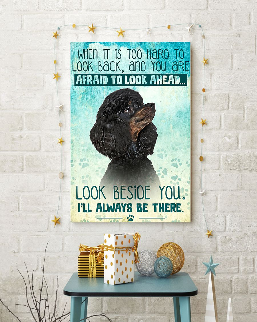 Black Poodle Dog Loves Canvas Prints Look Beside You I'll Always Be There Vintage Wall Art Gifts Vintage Home Wall Decor Canvas - Mostsuit