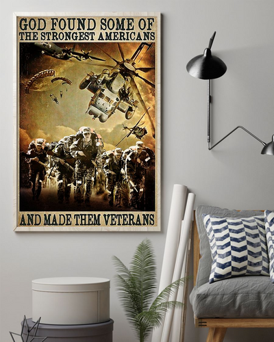 Veteran Poster God Found Some Of The Strongest Americans And Made Them Veterans Vintage Room Home Decor Wall Art Gifts Idea - Mostsuit