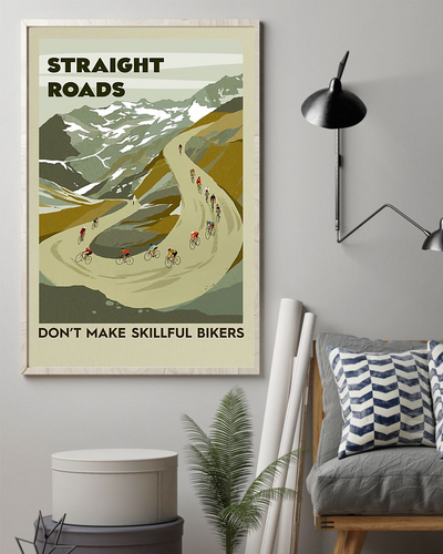 Cycling Poster Straight Roads Don't Make Skillful Bikers Vintage Room Home Decor Wall Art Gifts Idea - Mostsuit