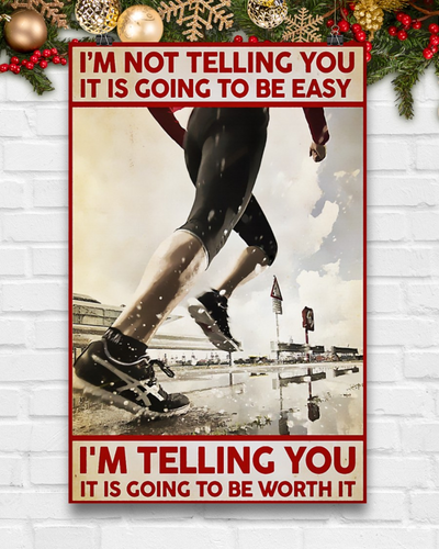 Running It's Going to Be Worth It Poster Runner Room Home Decor Wall Art Gifts Idea - Mostsuit